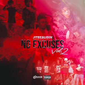 No Excuses Volume 2 (Explicit)