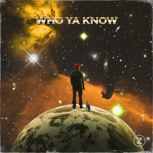 Who Ya Know (Explicit)