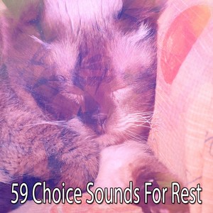 59 Choice Sounds For Rest