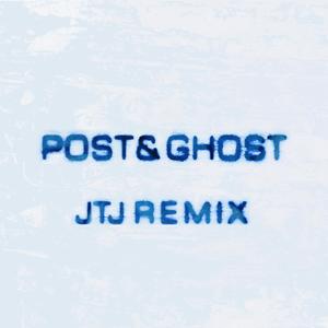 Post & Ghost (JTJ Productions Remix)