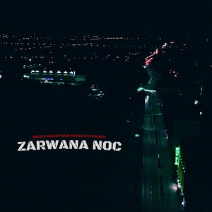 Zarwana Noc (Explicit)