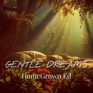 Gentle Dreams