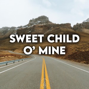 Sweet Child O' Mine