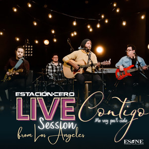 Contigo | Me Voy Pa'l Cielo (Live Session From los Angeles)