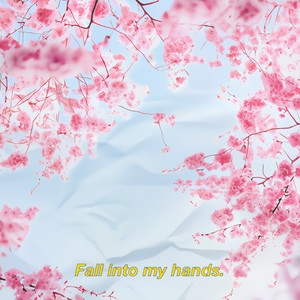 Fall Into My Hands (feat. Annie<3)