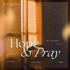 Hope & Pray