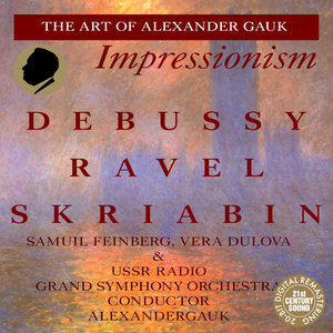 Debussy, Ravel & Skriabin: Orchestral Works