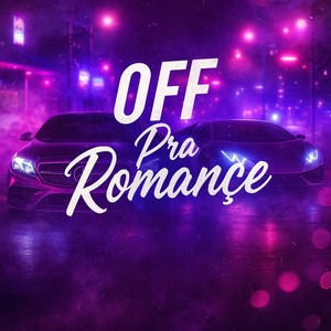 OFF Pra Romançe