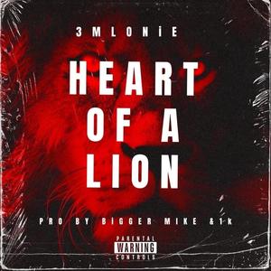 Heart Of A Lion (Explicit)