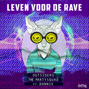 Leven Voor De Rave (Explicit)