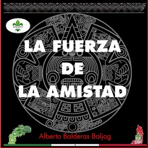La fuerza de la amistad
