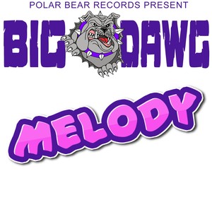 Melody (Explicit)