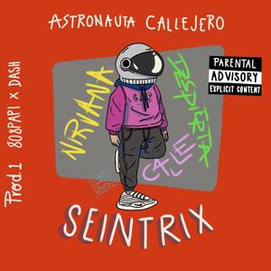 Astronauta Callejero (Explicit)