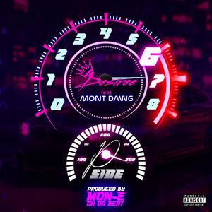 P Side (feat. Mont Dawg) (Explicit)