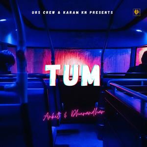 TUM (feat. DHURANDHAR)