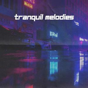 Tranquil Melodies