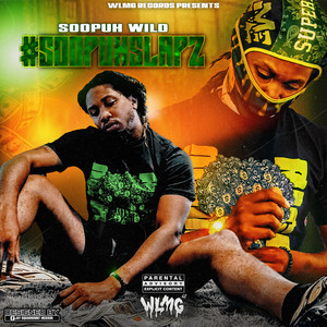 #Soopuhslapz (Explicit)