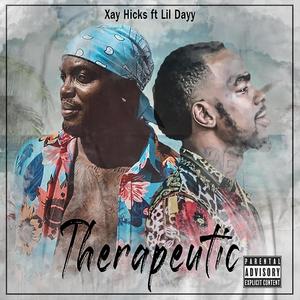 Therapeutic (feat. Lil Dayy) [Explicit]