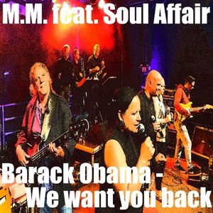 Barack Obama - We Want You Back