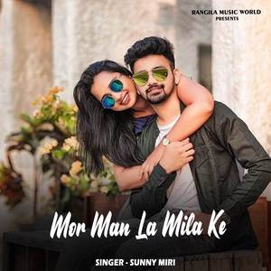Mor Man La Mila Ke