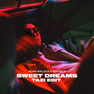 Sweet Dreams (TAZI Edit)