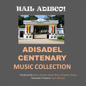 Adisadel Centenary Music Collection