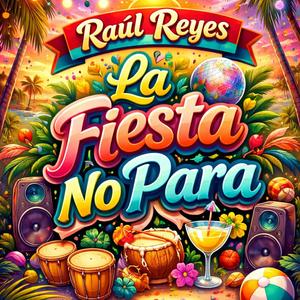 La Fiesta No Para
