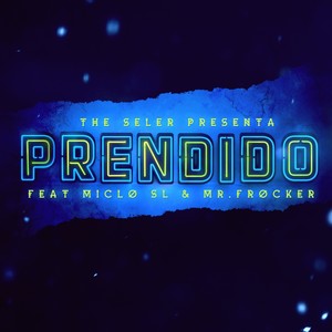 Prendido (Explicit)
