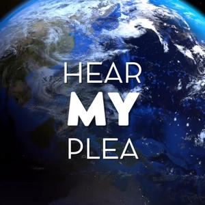 Hear My Plea (feat. Militia Guerrillas Music)