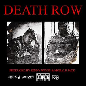 Death Row(feat. KB) (Explicit)