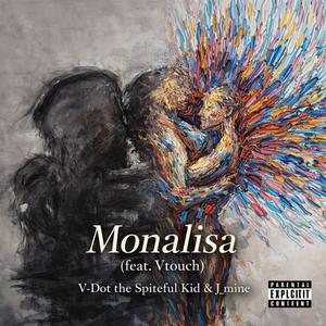 Monalisa (feat. Vtouch) (Explicit)