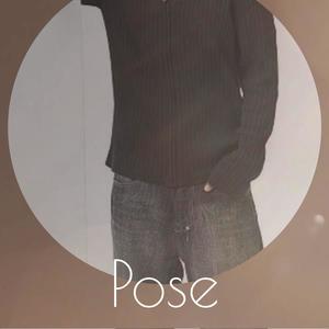 Pose