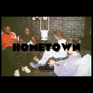Hometown (feat. Alyssadababy & Mr.1nite)