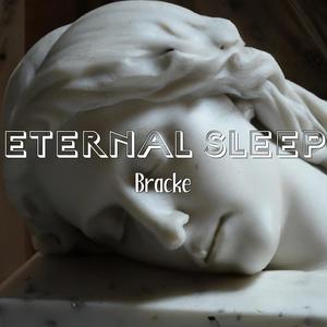 Eternal sleep