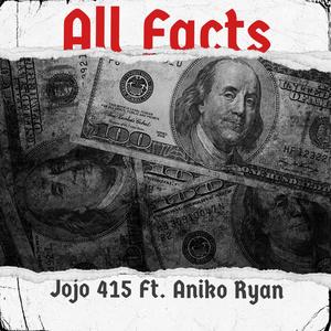 All Facts (feat. Aniko Ryan) [Explicit]