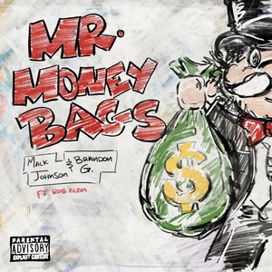 Mr. Moneybags (Explicit)