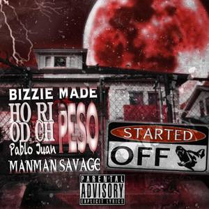 Started Off (Explicit)