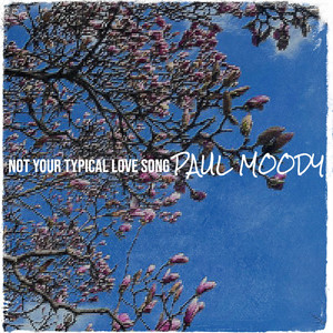 Not Your Typical Love Song