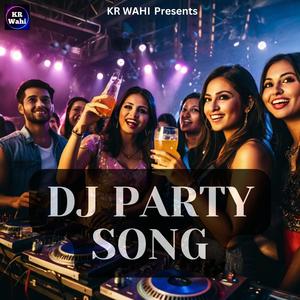 DJ Party Song (Rap Song)