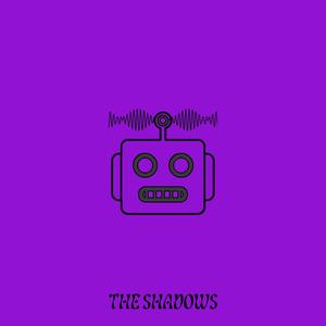 The Shadows (Explicit)