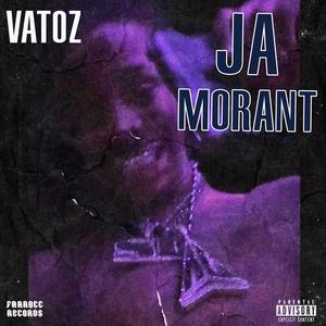 Ja Morant (Explicit)