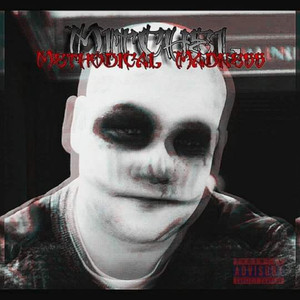 Methodical Madness (Explicit)