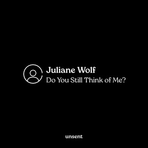 Do You Still Think of Me