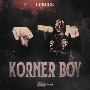 Korner boy (Explicit)