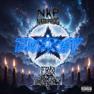 Energy (feat. Fro5o187) (Explicit)
