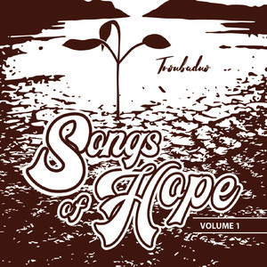 Songs of Hope, Vol. 1