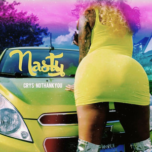 Nasty (Explicit)