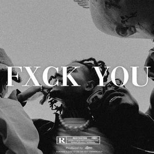 FXCK YOU