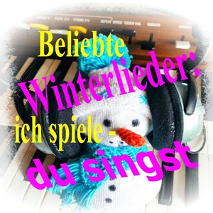 Beliebte Winterlieder: ich spiele - du singst