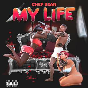 My Life (Explicit)